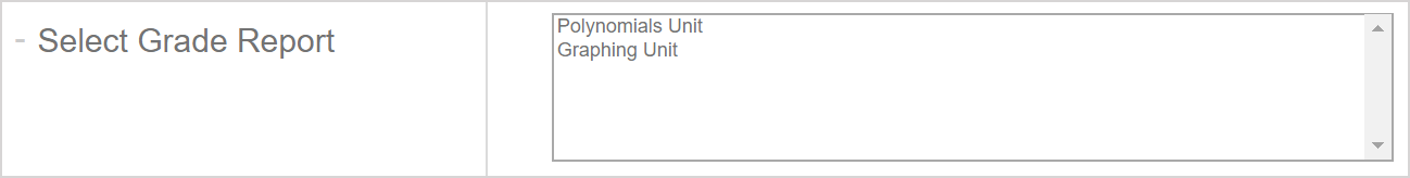 Only two reports are listed in the Select Grade Report list.